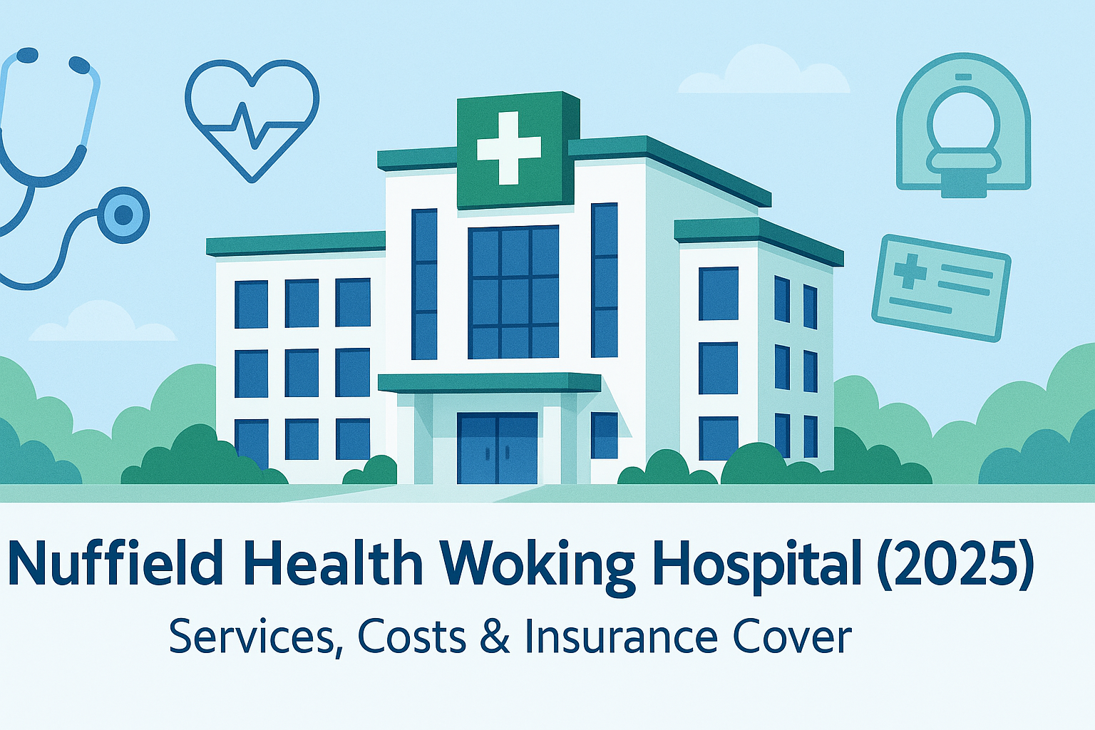 nuffield health woking, advice guides and what to expect
