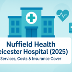 Nuffield Health Leicester Hospital: Services, Costs & Insurance